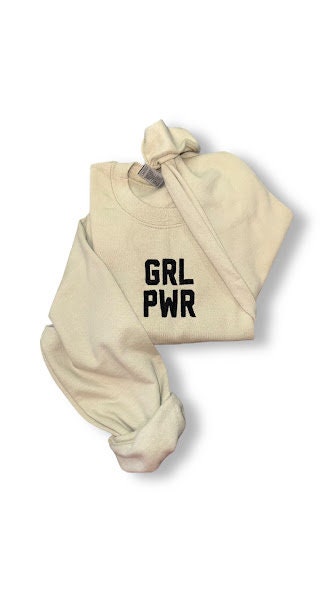 GRL PWR Embroidered Sweatshirt, Strong Women Gift, Independent Women, Gift for Her, Feminism Gift, Gift for Feminist, Girl Power Sweater