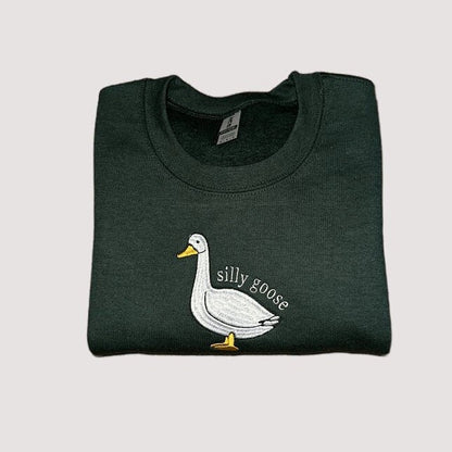 Silly Goose Embroidered Sweatshirt - Embroidered Crewneck - Green Sweatshirt - Custom Sweatshirt - Custom Sweater