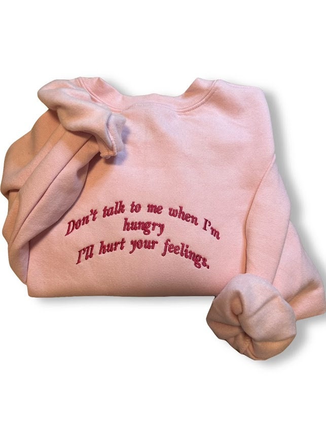 Don't Talk To Me Embroidered Sweatshirt, Introvert Clothing, Overstimulated Crewnecks, Custom Shirts, Funny and Trendy Sweaters, Mean Girls