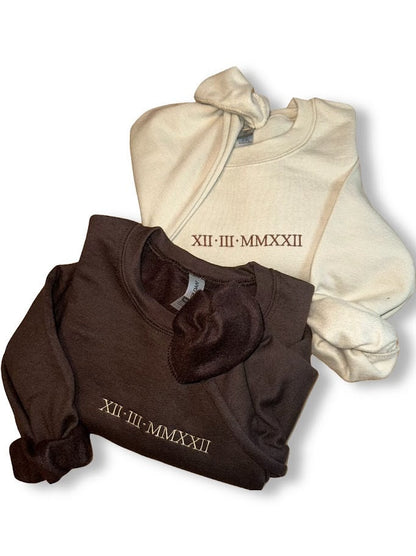 Custom Embroidered Roman Numerals...Embroidered Sweatshirt - Embroidered Crewneck - Custom Sweatshirt - Couples Sweater - Anniversary - Love