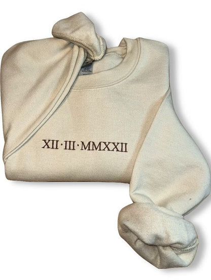 Custom Embroidered Roman Numerals...Embroidered Sweatshirt - Embroidered Crewneck - Custom Sweatshirt - Couples Sweater - Anniversary - Love