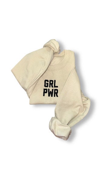 GRL PWR Embroidered Sweatshirt, Strong Women Gift, Independent Women, Gift for Her, Feminism Gift, Gift for Feminist, Girl Power Sweater