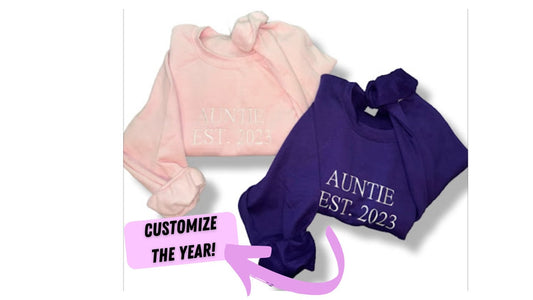 AUNTIE EST. Embroidered Sweatshirt, Personalized Crewneck, Aunt Shirts, Family Sweatshirts, Personalized Gift, Gift For Aunts, Customize