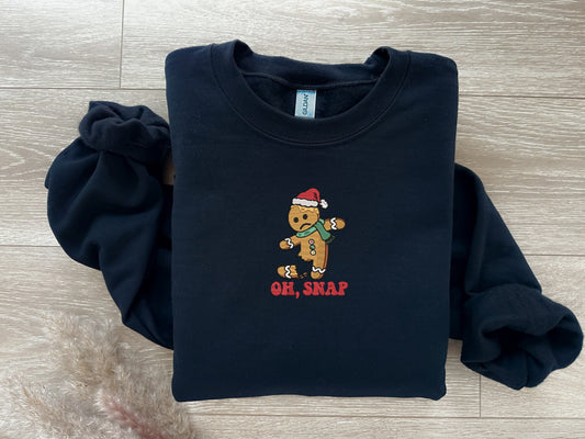 EMBROIDERED| Gingerbread Man Oh Snap Christmas Sweatshirt, Christmas Cookies, Holiday Baking, Christmas Gift, Funny Holiday Sweater