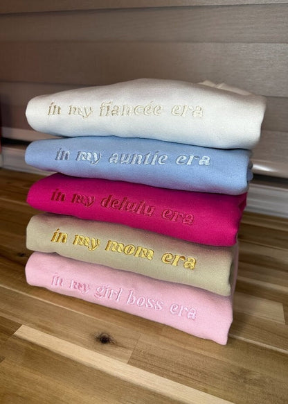 EMBROIDERED| Custom In My Era Sweatshirt, Delulu Era, Mom, Auntie, Fiancee Gift, Cozy Crewneck, Wedding Gift, Trendy Sweaters, Personalized