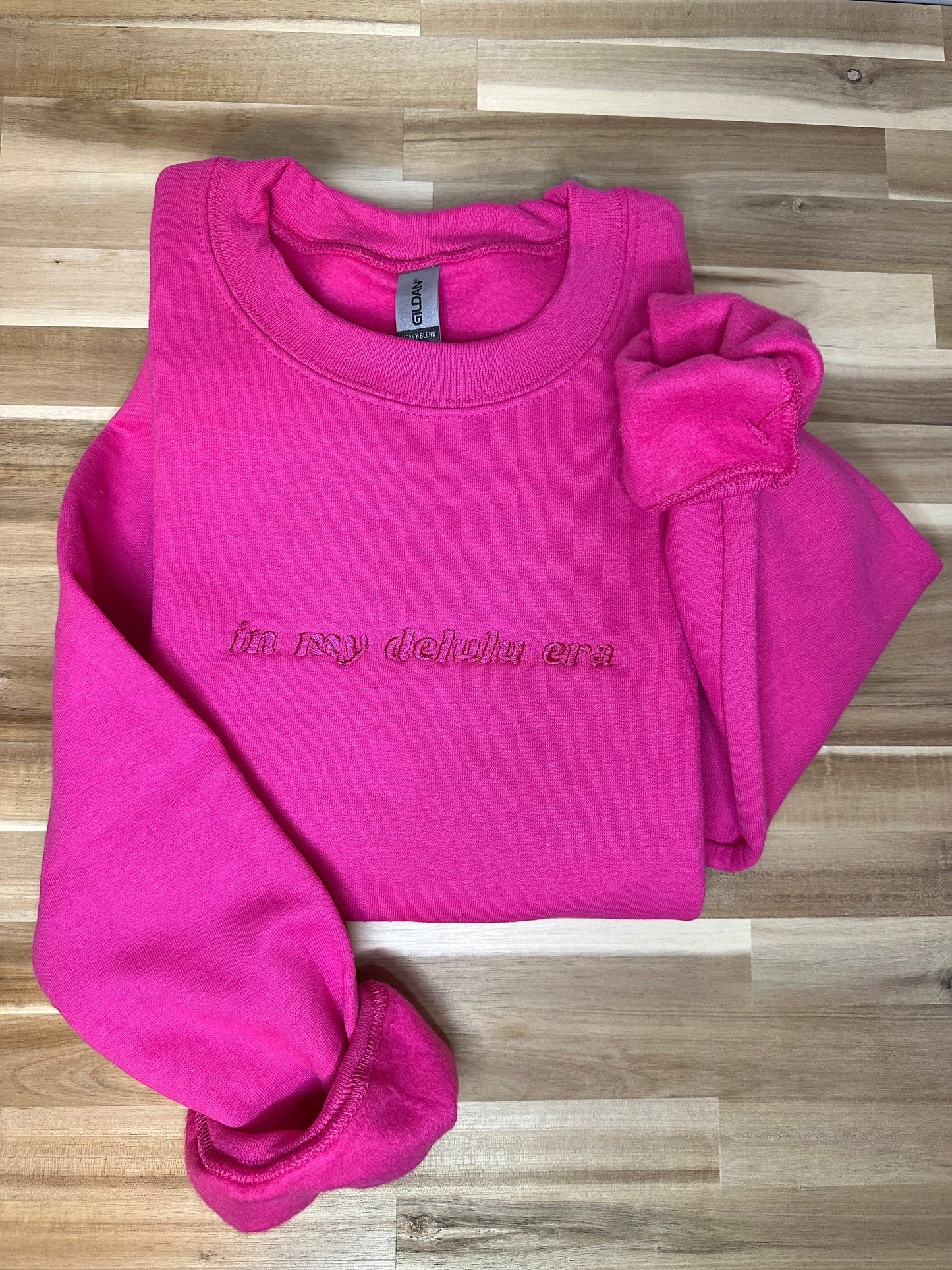 EMBROIDERED| In My Delulu Era Sweatshirt, Delulu Era, Cozy Crewneck, Trendy Sweaters, Personalized, Gift for her