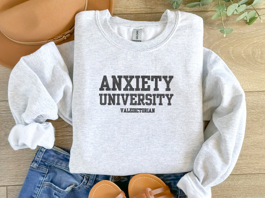 EMBROIDERED Anxiety University Sweatshirt, Valedictorian, Honors Program, Mental Health Shirts, Anxiety Sweater, College Sweatshirt, Gift