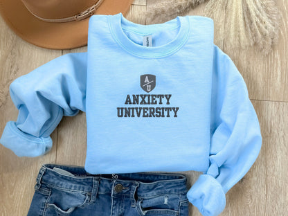 EMBROIDERED Anxiety University Sweatshirt, Valedictorian, Honors Program, Mental Health Shirts, Anxiety Sweater, College Sweatshirt, Gift