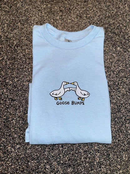 Embroidered Goosebumps Tshirt, Goose T shirt Funny Shirt, Gift for Him and Her, Funny Gift, Silly Goose, Humor Shirts, Oversized T shirt