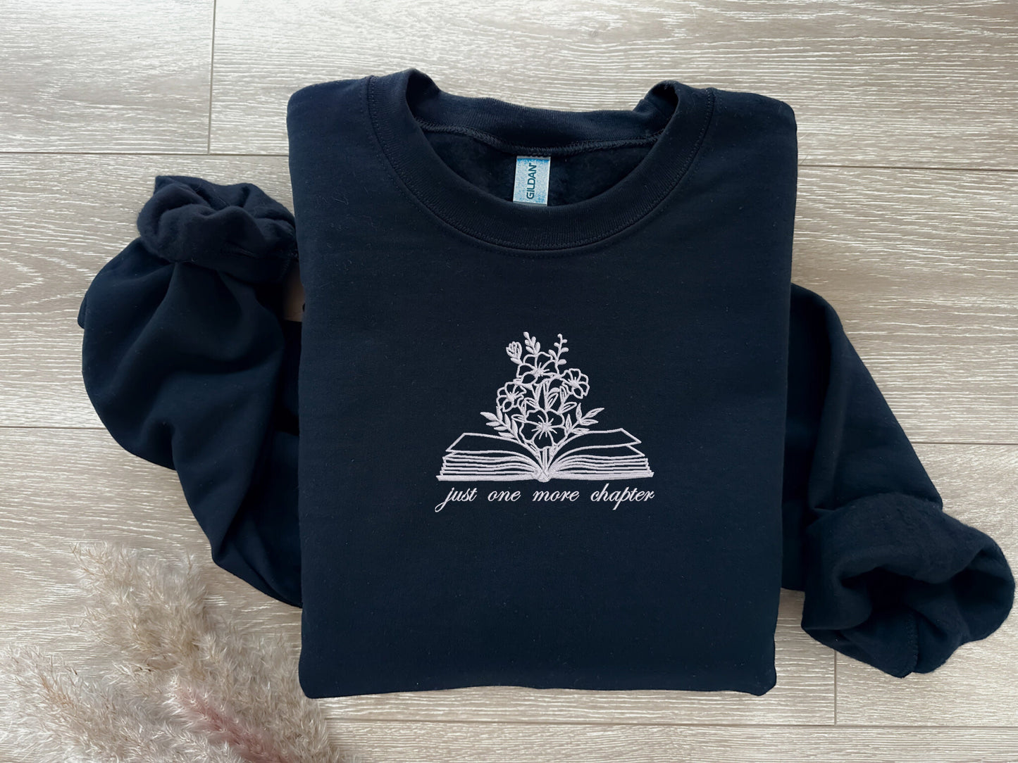 Just One More Chapter - Embroidered Sweatshirt