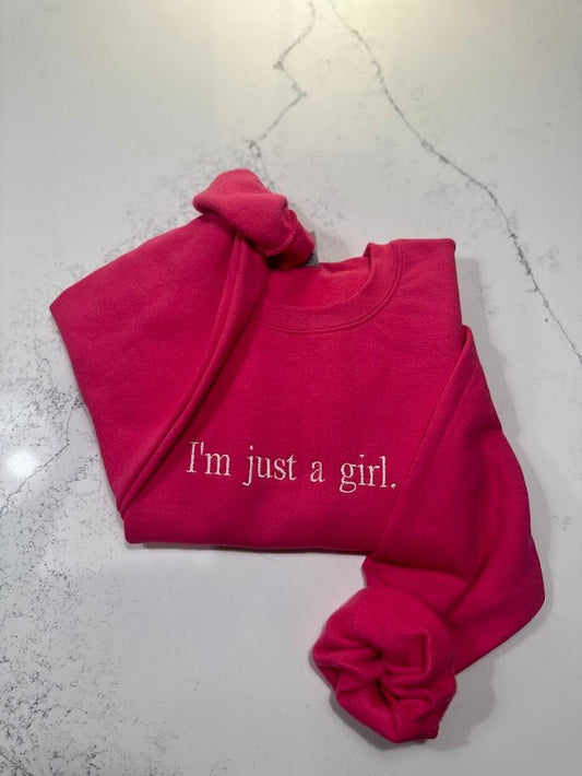 I'm Just A Girl Embroidered Sweatshirt, Y2K Aesthetic Sweater, Gift for Girlfriend, Literally Girly Shirt, Pink Bow, Gift for Her, Coquette