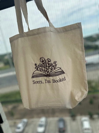 Sorry I'm Booked - Embroidered Tote