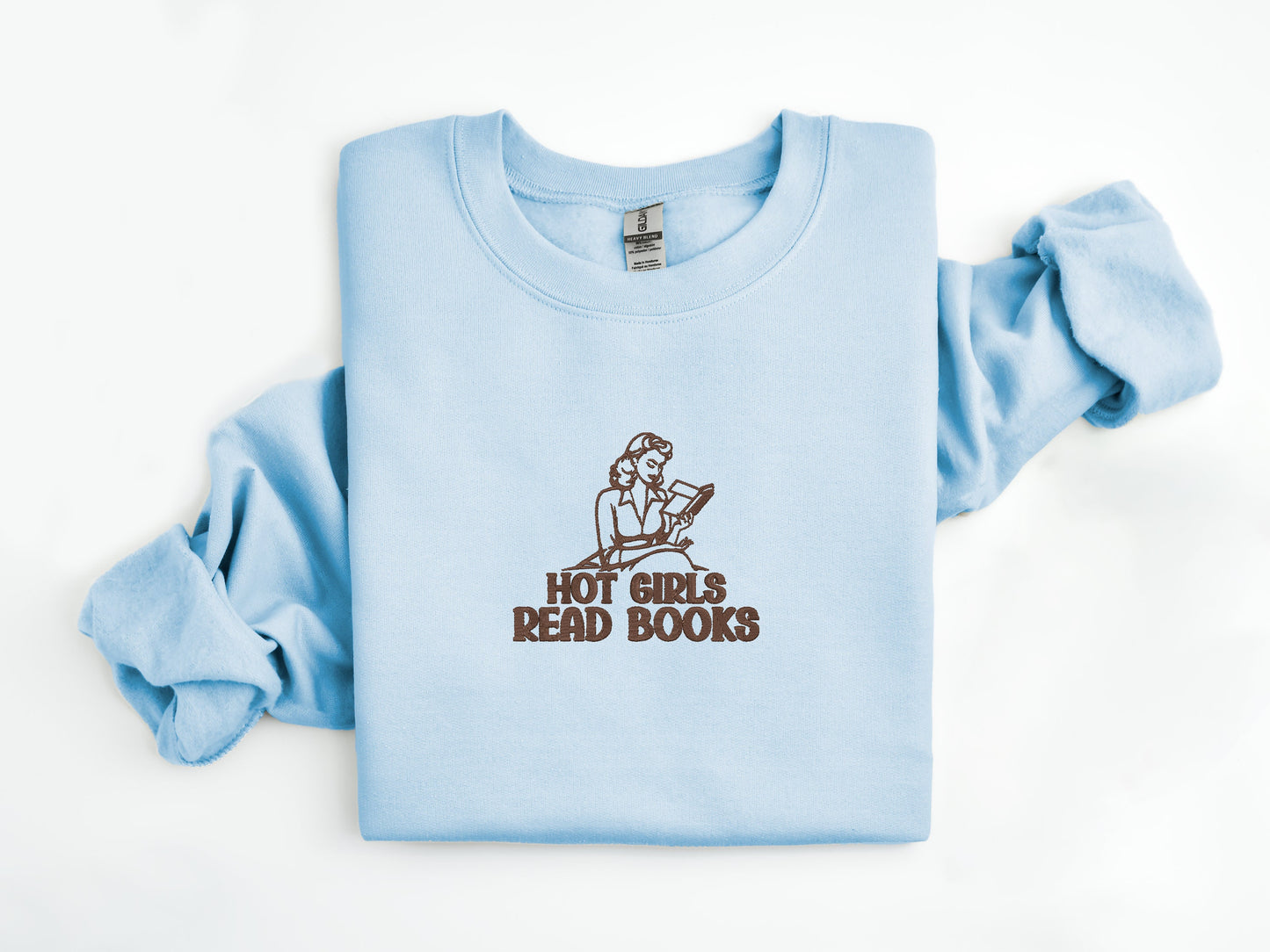 Hot Girls Read Books (Retro) - Embroidered Sweatshirt