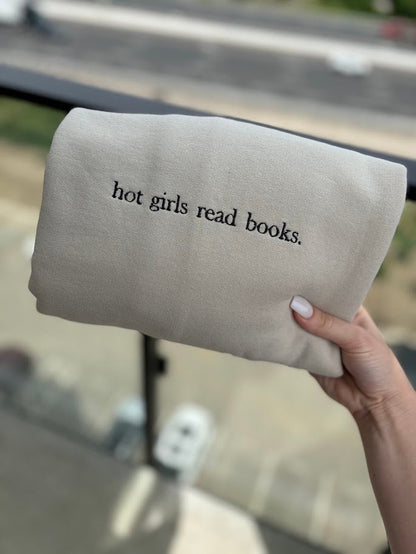 Hot Girls Read Books (Black Text) - Embroidered Sweatshirt