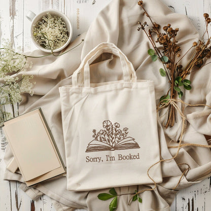 Sorry I'm Booked - Embroidered Tote