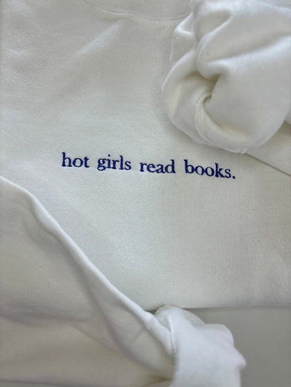 Hot Girls Read Books (Navy Text) - Embroidered Sweatshirt