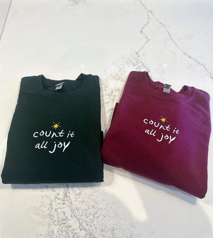 Count It All Joy Embroidered Sweatshirt, Christian Sweatshirt, Faith Crewneck, Personalized Gift, Empathy Sweater, Positive Sweatshirt, Cute